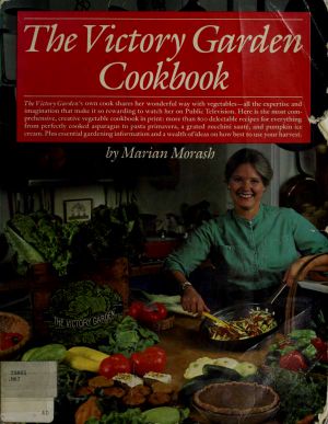 The Victory Garden Cookbook