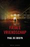 Fatale Vriendschap