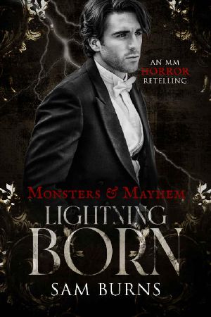 Lightning Born: An MM Frankenstein Retelling (Monsters & Mayhem Book 1)