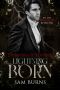 Lightning Born: An MM Frankenstein Retelling (Monsters & Mayhem Book 1)