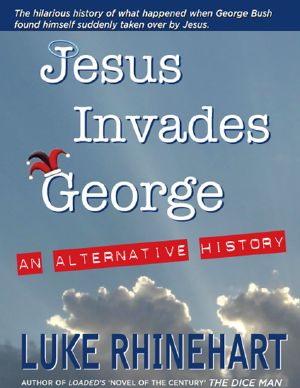 Jesus Invades George