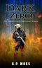 Dark Zero · The Chronicles of Lieutenant Novak