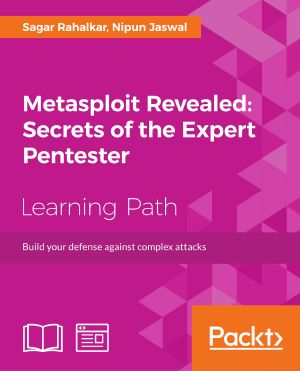 Metasploit Revealed · Secrets of the Expert Pentester