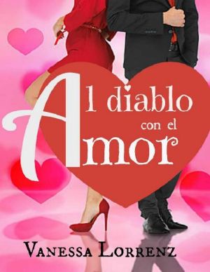 ¡Al Diablo! Con El Amor....