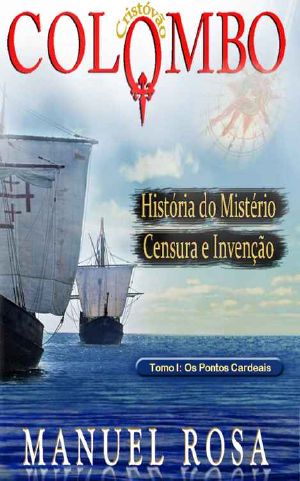 COLOMBO · História Do Mistério, Censura E Invenção (OS PONTOS CARDEAIS)