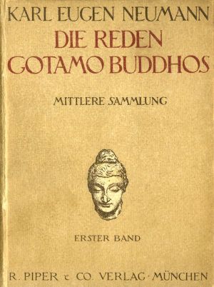 Die Reden Gotamo Buddhos. Mittlere Sammlung, erster Band