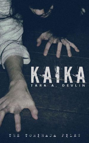 Kaika (The Torihada Files Book 5)