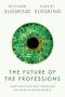 The Future of the Professions, How Technology Will Transform the Work of Human Experts