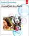 Adobe® Photoshop® Elements 10 Classroom in a Book® · the Official Training Workbook From Adobe Systems (Gal Zentner's Library)