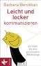 Leicht und locker kommunizieren