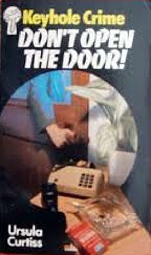 Don't Open the Door