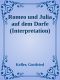 Romeo und Julia auf dem Dorfe (Interpretation)