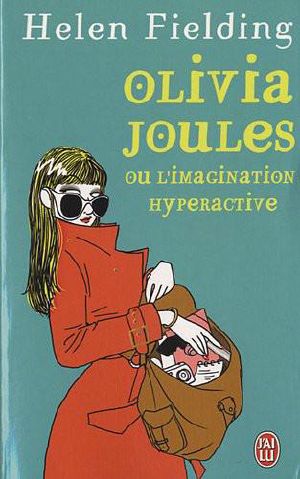 Olivia Joules ou L'imagination hyperactive