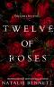 Twelve of Roses · A Dark Standalone