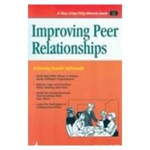 Crisp · Improving Peer Relationships · Achieving Results Informally