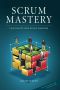 Scrum Mastery