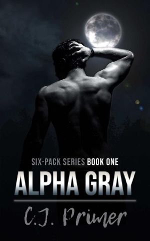 Alpha Gray · six-pack series book one