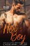 Hot Boy · A Second Chance, Firefighter Romance (Blue Collar Bachelors Book 4)