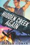 Hidden Creek Again (Hidden Creek High Book 5)