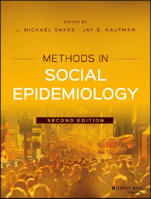 Methods in Social Epidemiology, Second Edition