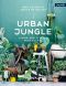 Urban Jungle · Living and Styling with Plants