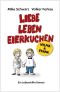 Wilma und Frank · Liebe, Leben, Eierkuchen · Ein Lebenshilfe-Roman