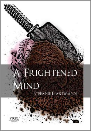 A Frightened Mind · Ein Gefühl von Macht