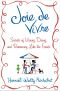 Joie De Vivre · Secrets of Wining, Dining, and Romancing Like the French