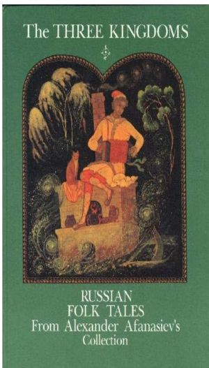 Russian Folk Tales The Three Kingdoms