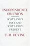 Independence or Union