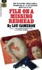 File on a Missing Redhead