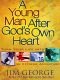 A Young Man After God's Own Heart