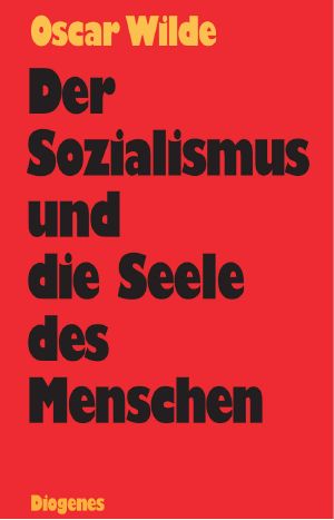 Der Sozialismus und die Seele des Menschen