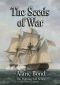 14 The Seeds of War (The Fighting Sail Series Book 14)