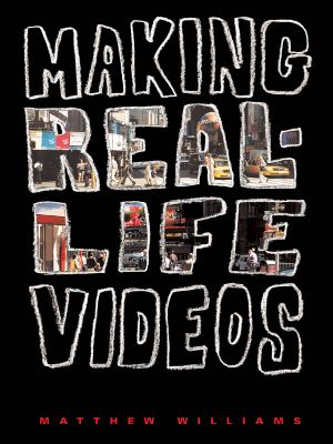 Making Real-Life Videos