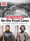 TIME-LIFE the Civil War · On the Front Lines