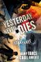 Yesterday Never Dies (Die Again to Save the World Book 3)