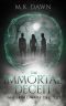 The Immortal Deceit (The Immortal Wars Trilogy, #2)