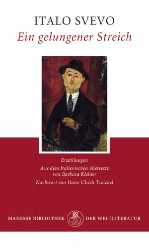 Ein gelungener Streich · Manesse Bibiliothek der Weltliteratur