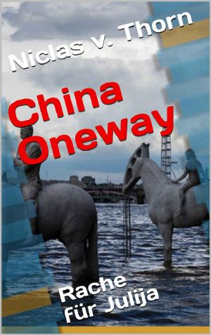 China Oneway · Rache für Julija