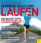 Das neue große Runner's World Buch vom Laufen