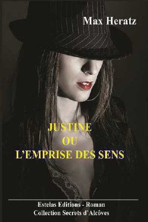 Justine Ou L'Emprise Des Sens