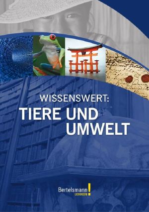 Wissenswert: Tiere & Umwelt