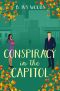 Conspiracy in the Capitol · A Second Chance Contemporary Romantic Suspense Novel (In the Capitol Series Book 1)