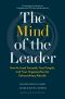 The Mind of the Leader · How to Lead Yourself, Your People, and Your Organization for Extraordinary Result