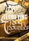 Jon and Mack's Terrifying Tree Troubles (Jon's Mysteries Case Book 5)