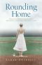 Rounding Home · A Memoir of Love, Betrayal, Heartbreak, and Hope with an Intimate Look into Raising a Child with Severe Autism