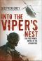 Into the Viper's Nest