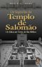 Os Segredos Do Templo De Salomão