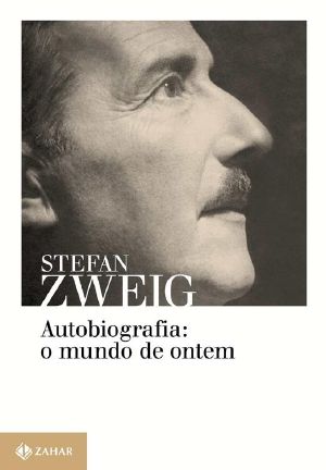 Autobiografia · O Mundo De Ontem